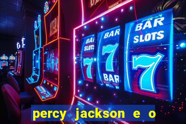 percy jackson e o mar de monstros drive